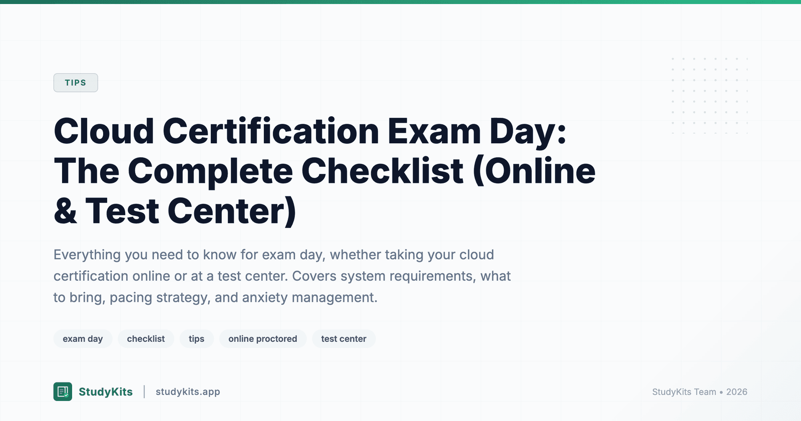 Cloud Certification Exam Day: The Complete Checklist (Online & Test Center)